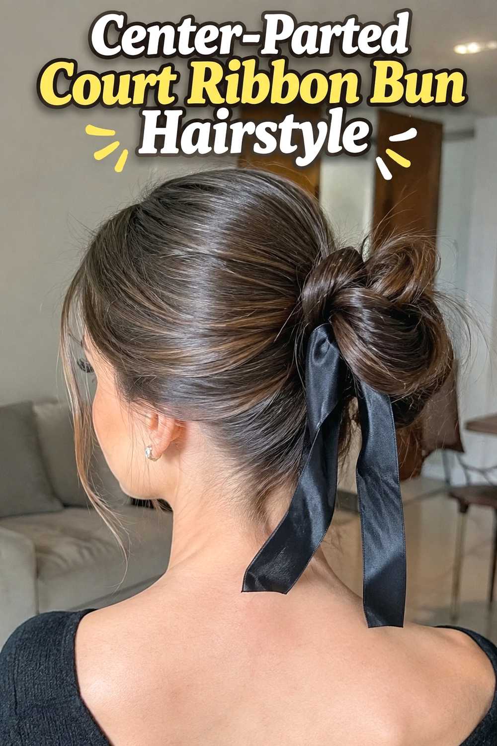 10. Center Parted Court Ribbon Bun Hairstyle