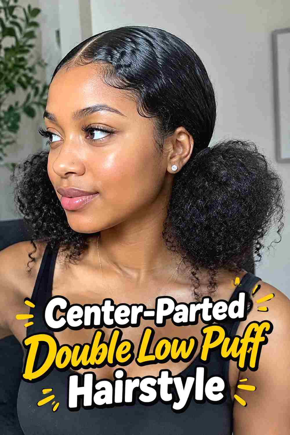 2. Center Parted Double Low Puff Hairstyle