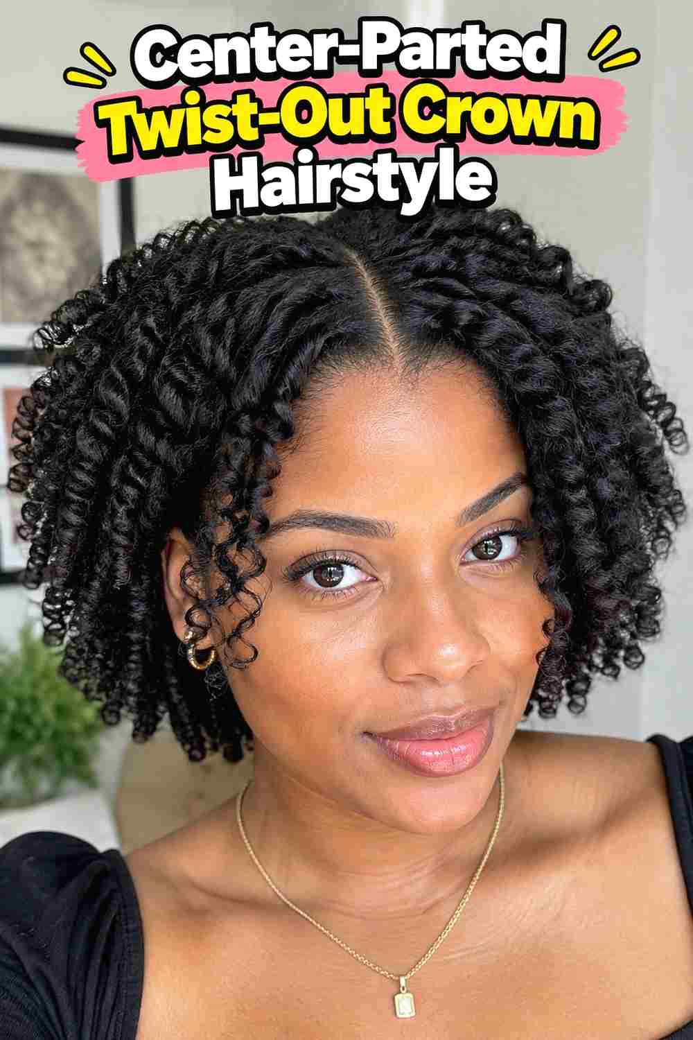 3. Center Parted Twist Out Crown Hairstyle