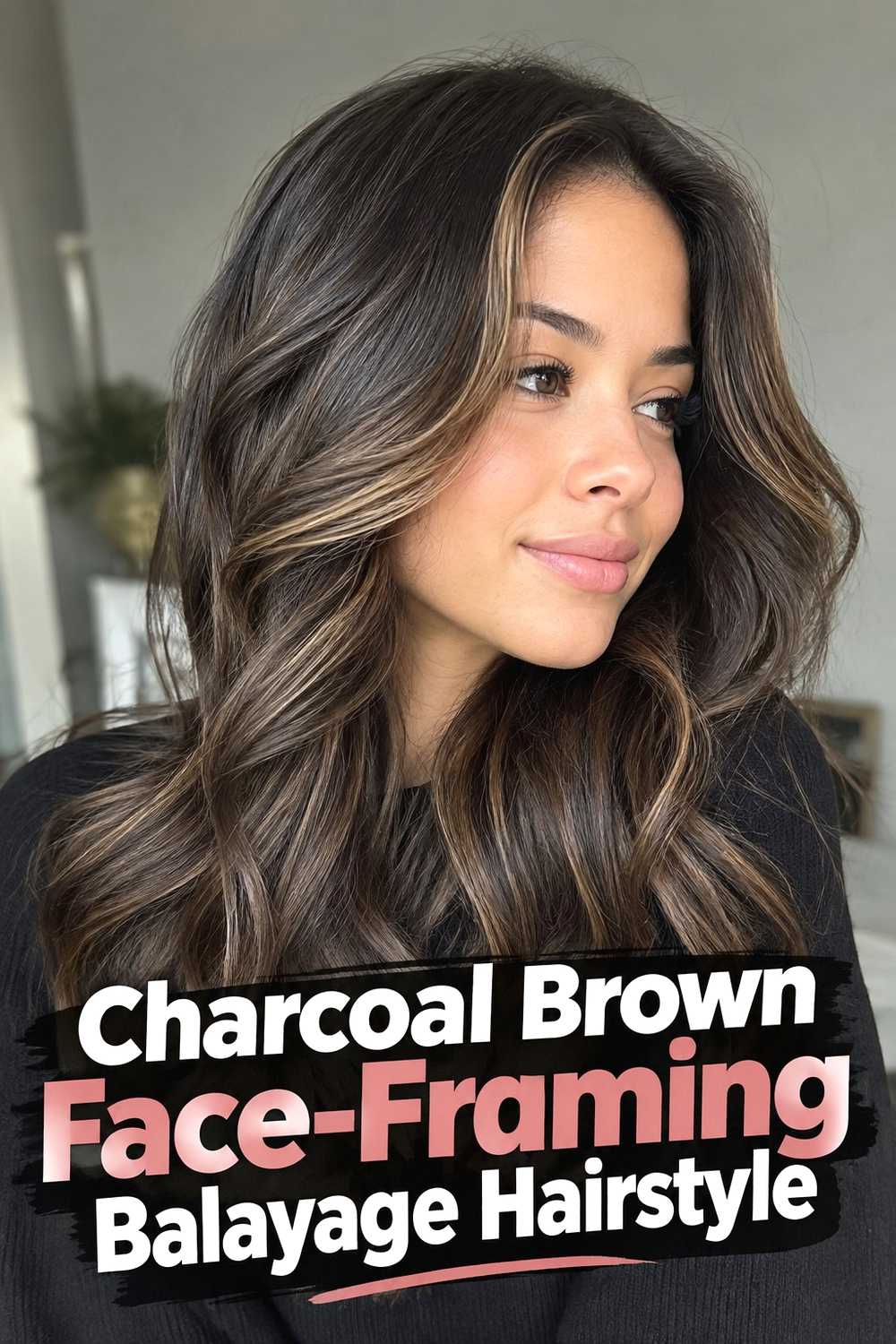 4. Charcoal Brown Face Framing Balayage Hairstyle