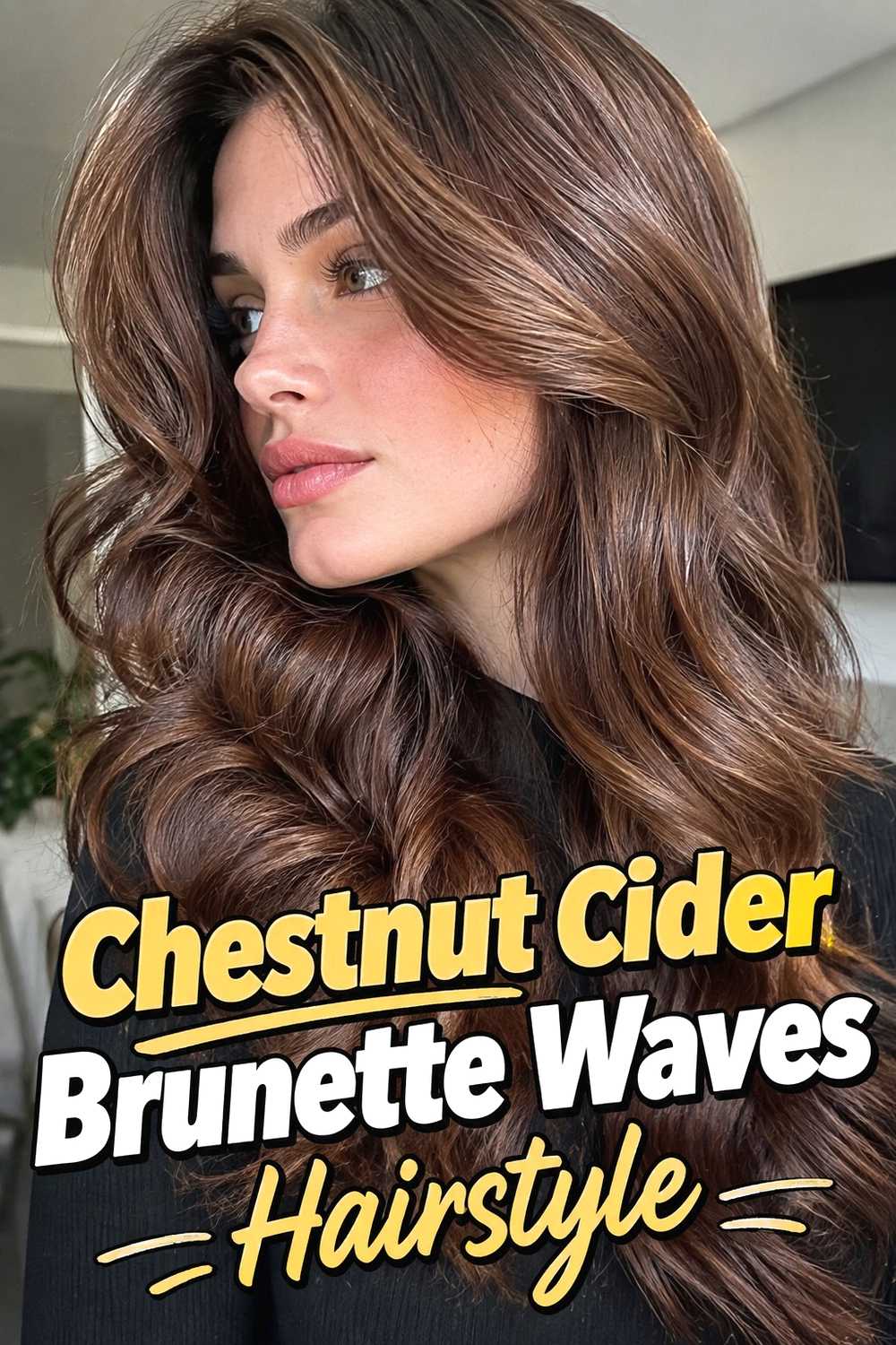 9. Chestnut Cider Brunette Waves Hairstyle