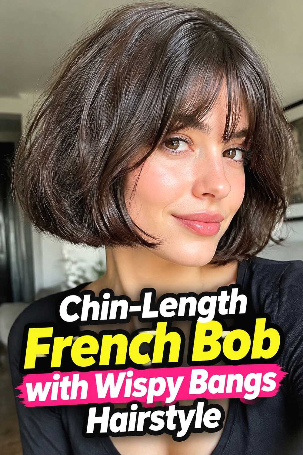 2. Chin Length French Bob With Wispy Bangs Hairstyle