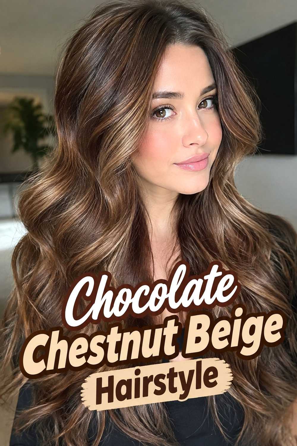 14. Chocolate Chestnut Beige Hairstyle