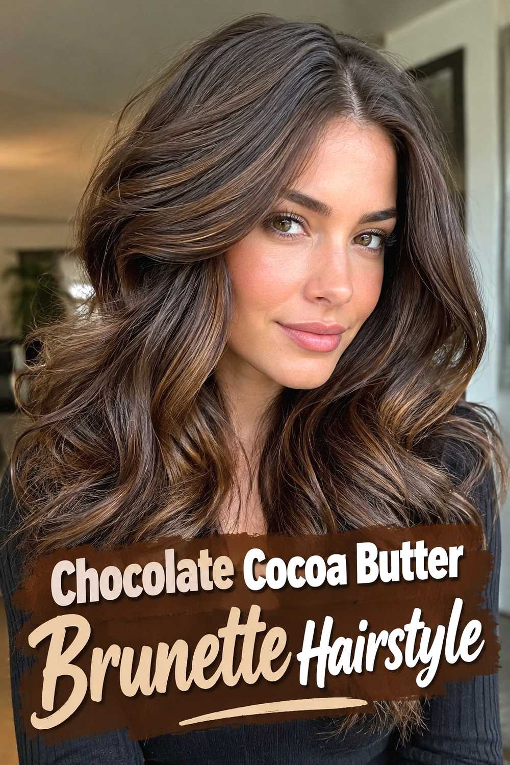 7. Chocolate Cocoa Butter Brunette Hairstyle