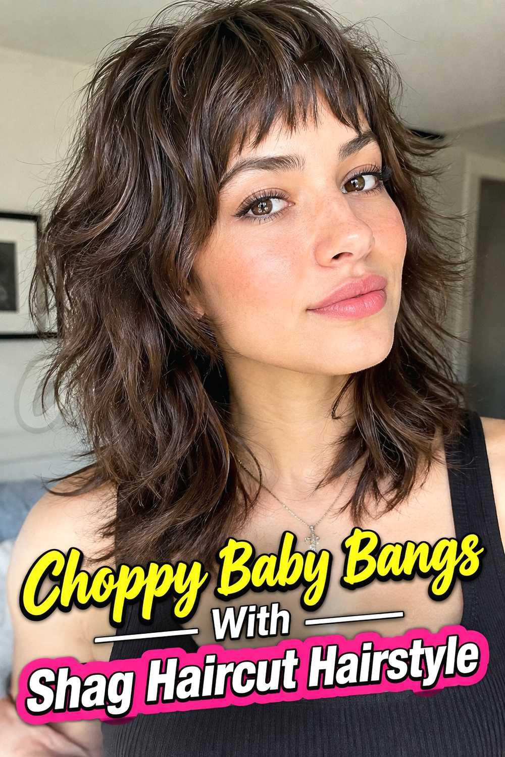 5. Choppy Baby Bangs With Shag Haircut Hairstyle