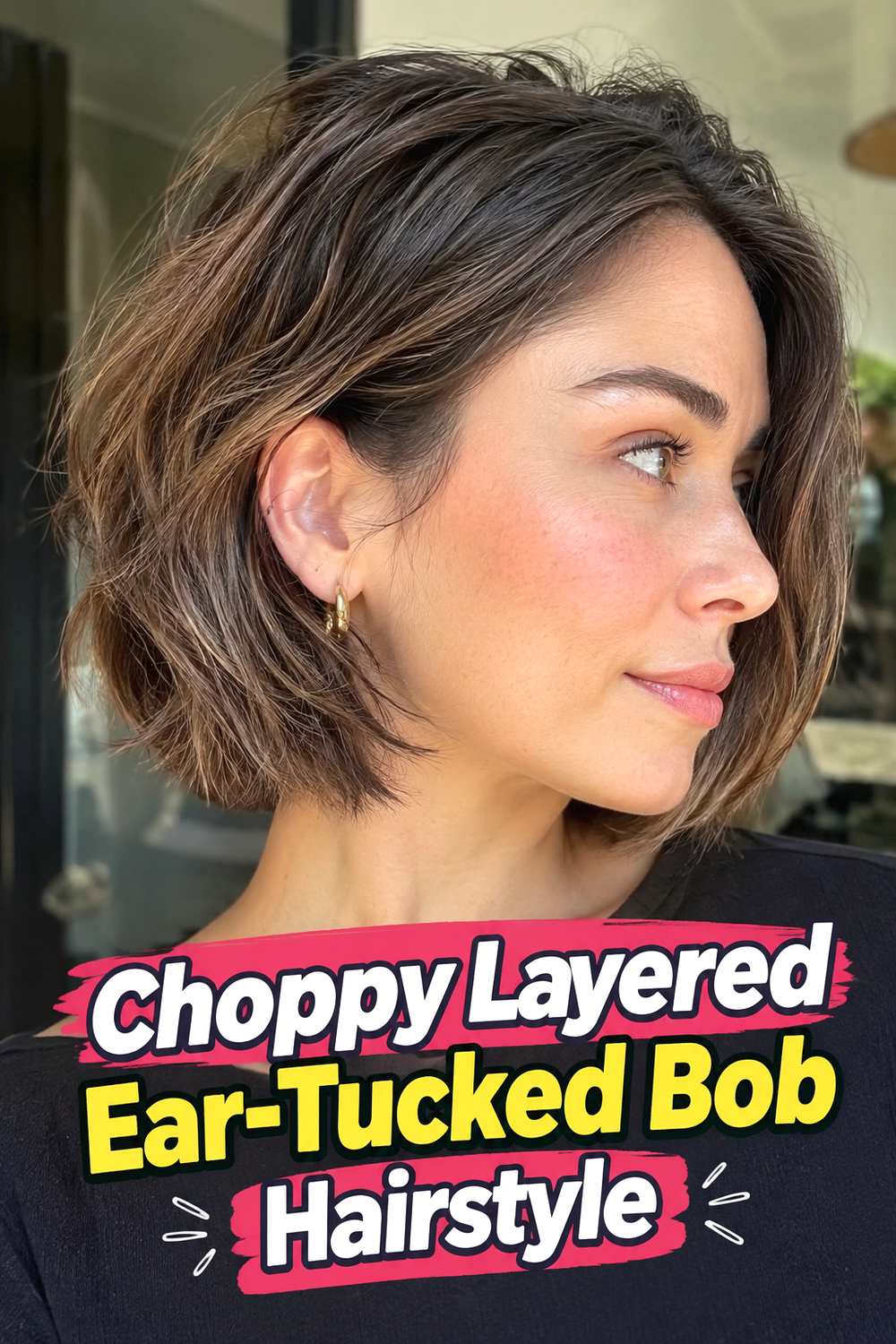 3. Choppy Layered Ear Tucked Bob Hairstyle