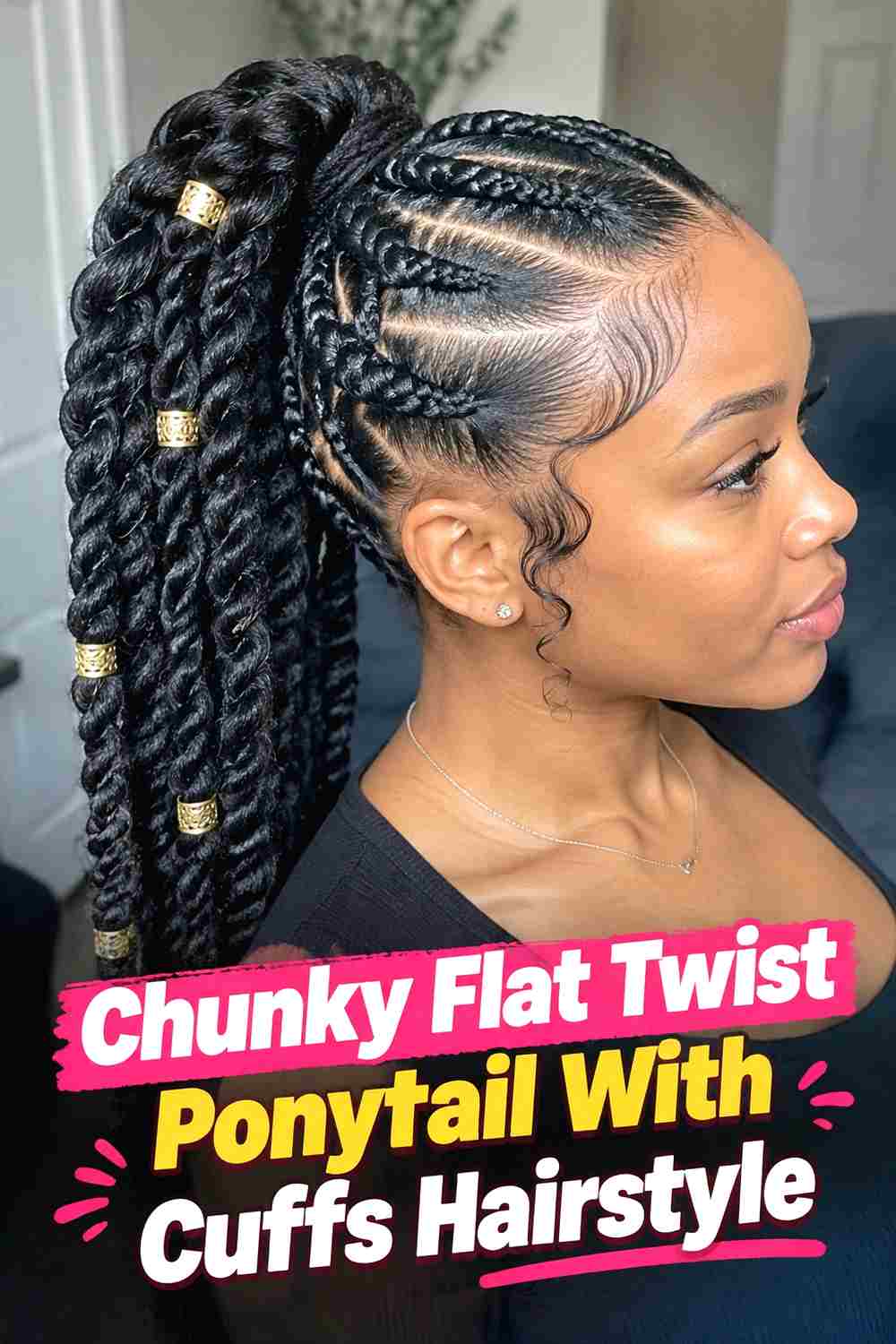 8. Chunky Flat Twist Ponytail With Cuffs Hairstyle