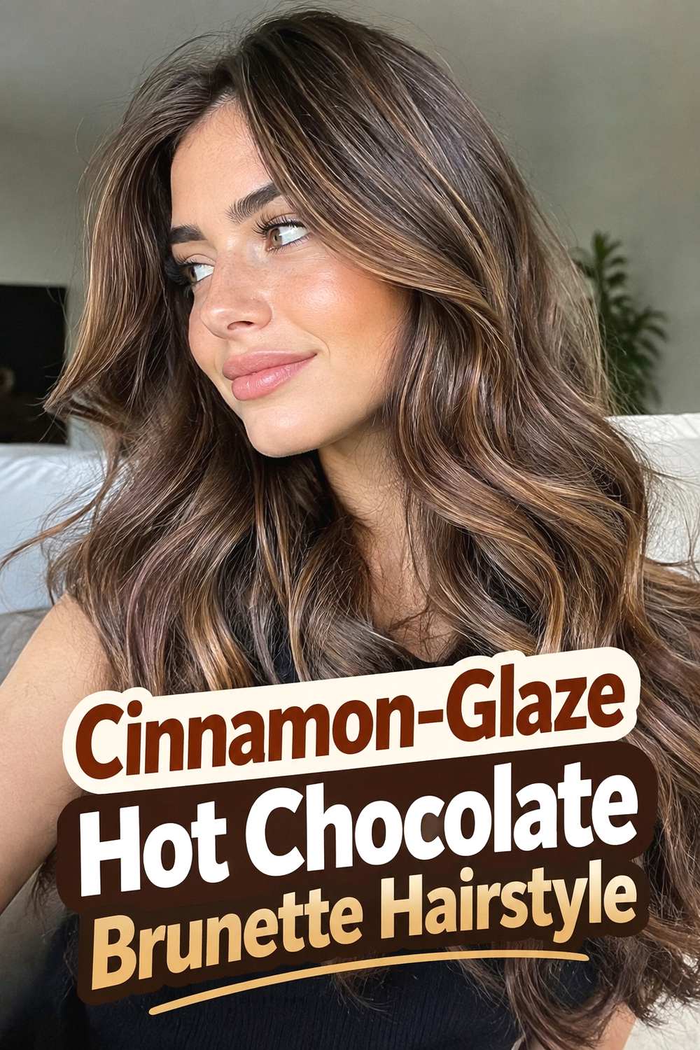8. Cinnamon Glaze Hot Chocolate Brunette Hairstyle