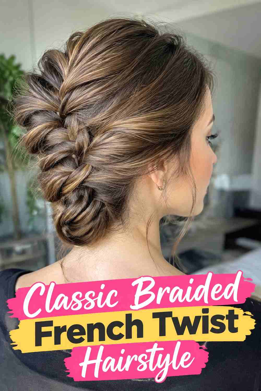 1. Classic Braided French Twist Hairstyle