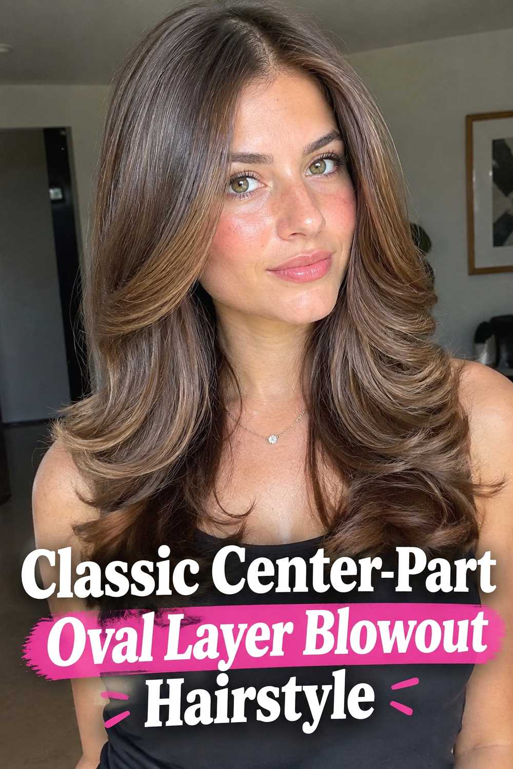 1. Classic Center Part Oval Layer Blowout Hairstyle