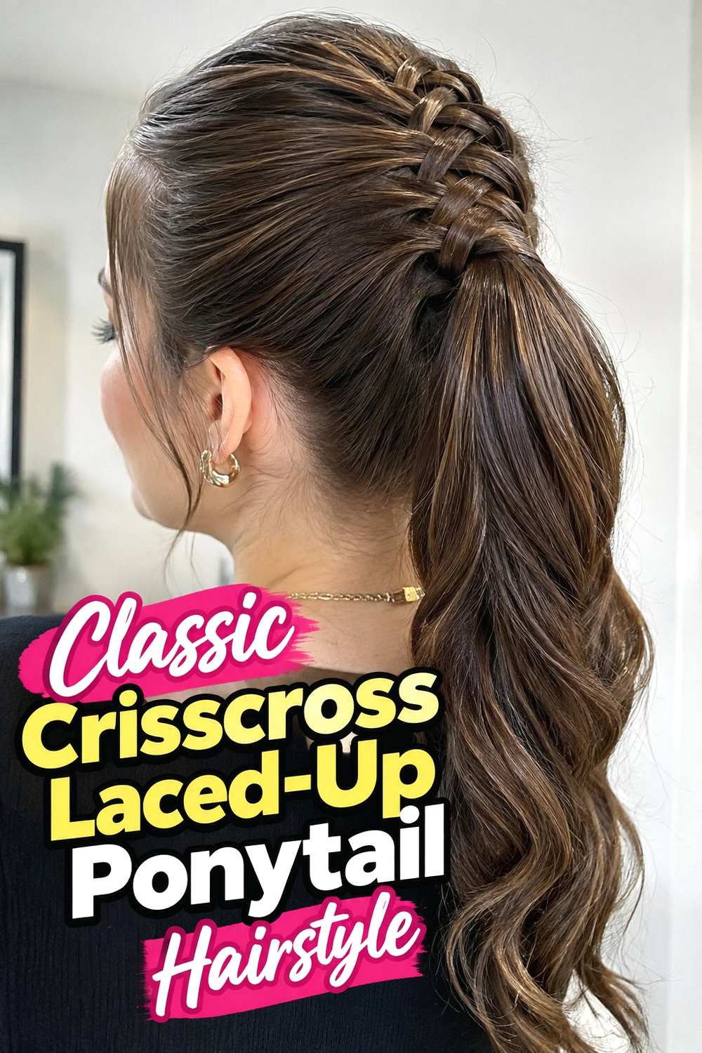1. Classic Crisscross Laced Up Ponytail Hairstyle