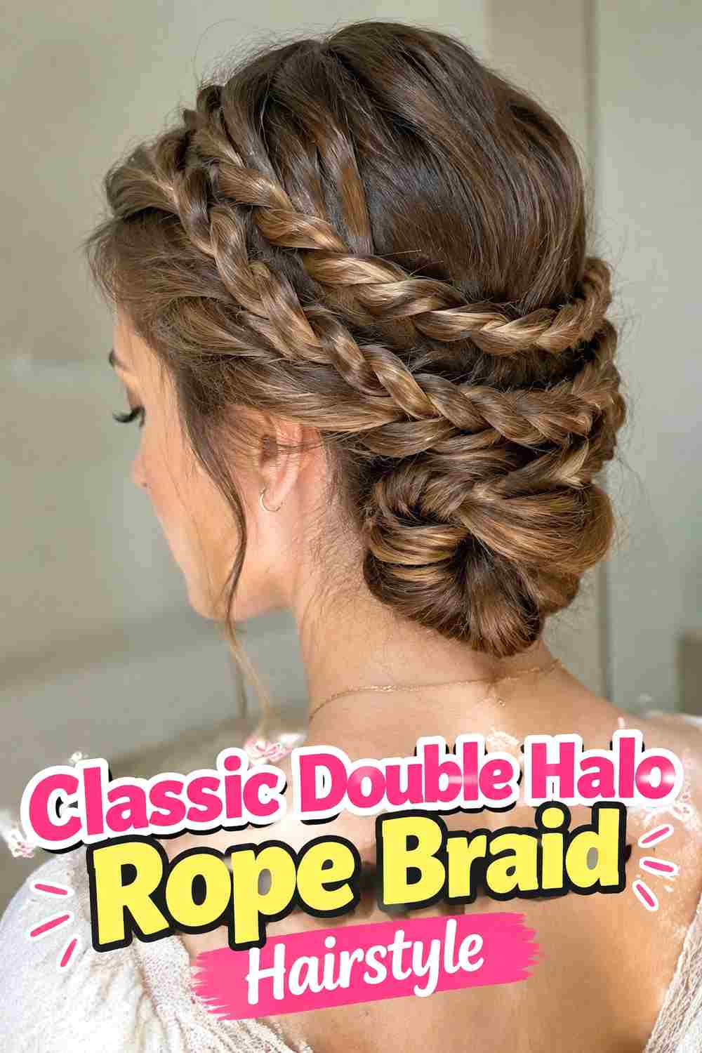 1. Classic Double Halo Rope Braid Hairstyle