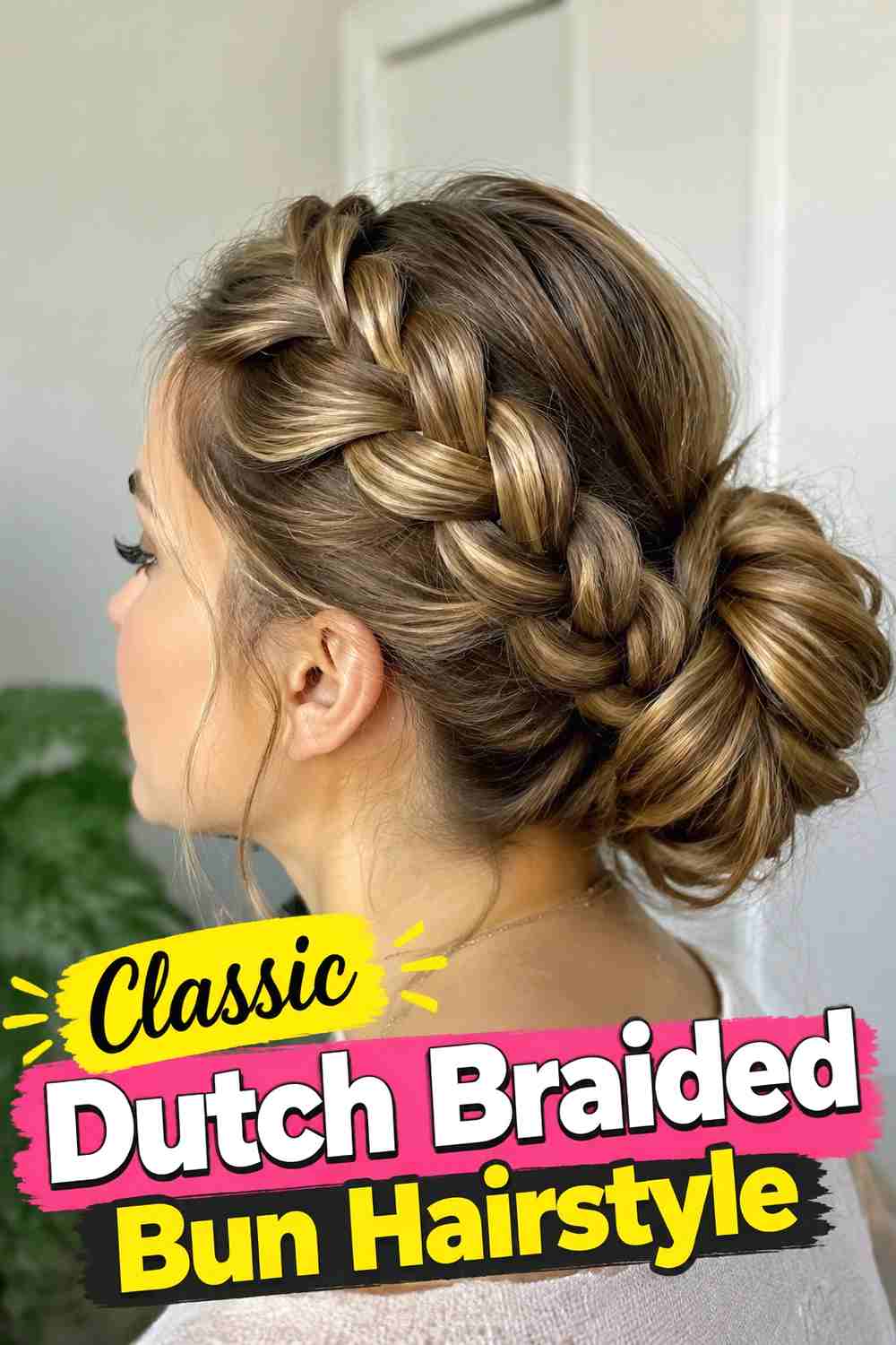 1. Classic Dutch Braided Bun Hairstyle