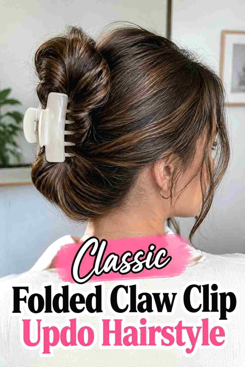 1. Classic Folded Claw Clip Updo Hairstyle
