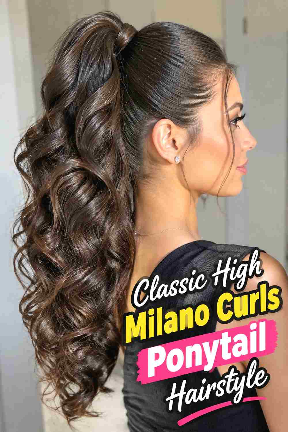 1. Classic High Milano Curls Ponytail Hairstyle