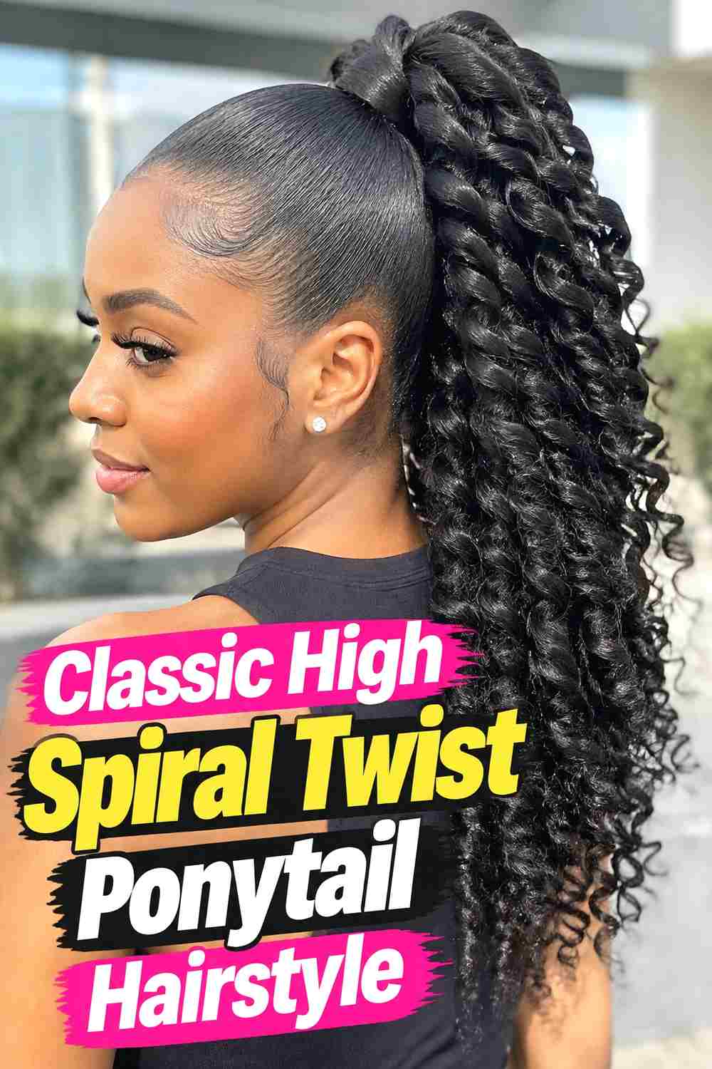 1. Classic High Spiral Twist Ponytail Hairstyle