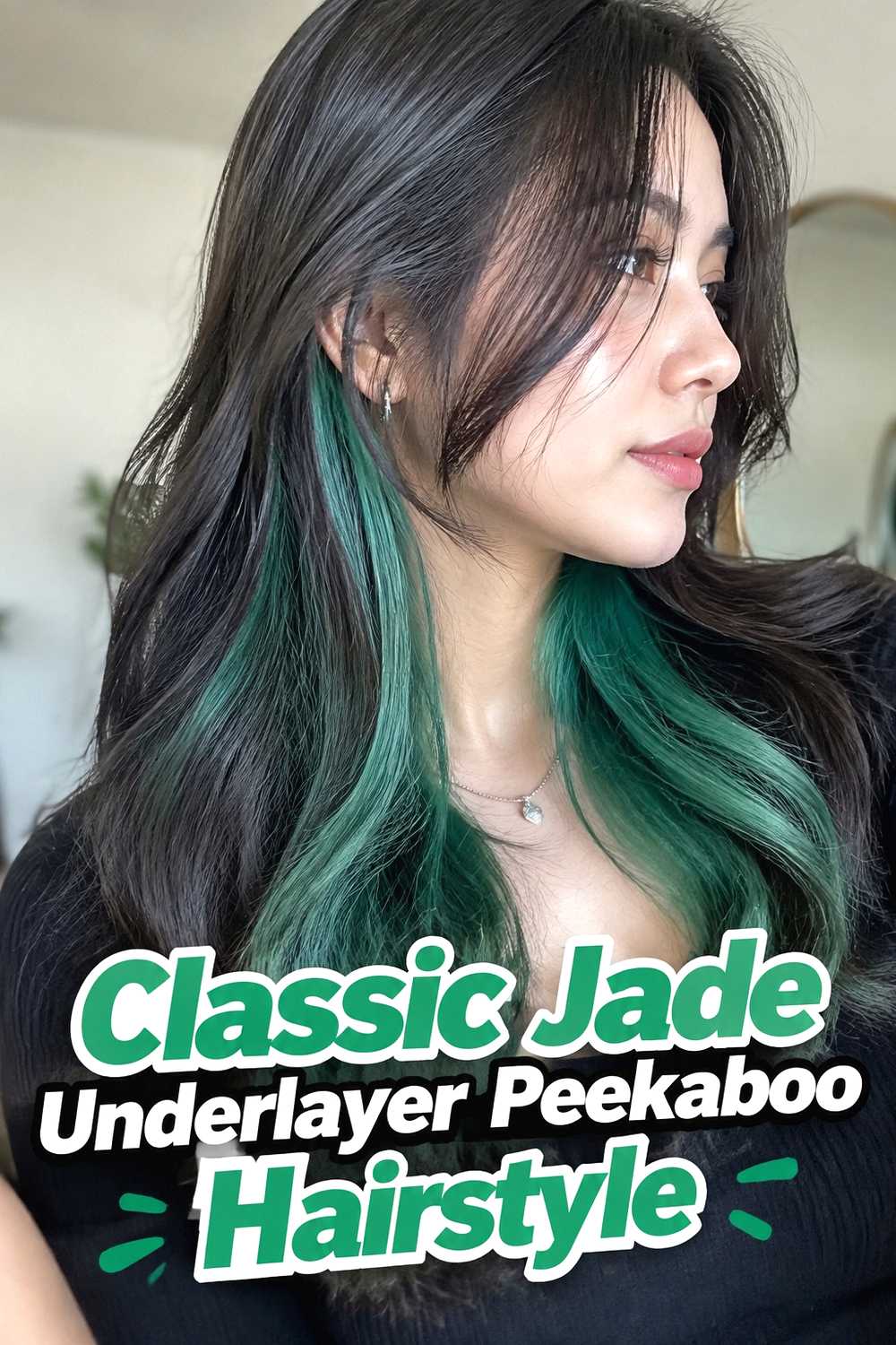 1. Classic Jade Underlayer Peekaboo Hairstyle