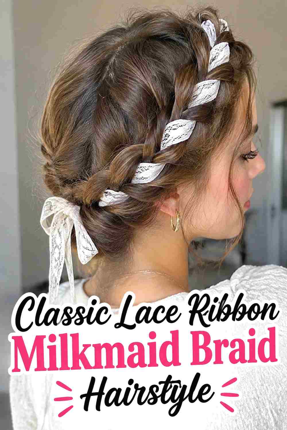 1. Classic Lace Ribbon Milkmaid Braid Hairstyle