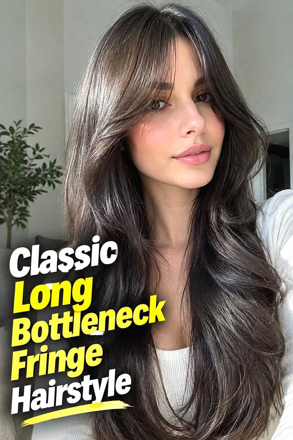 1. Classic Long Bottleneck Fringe Hairstyle