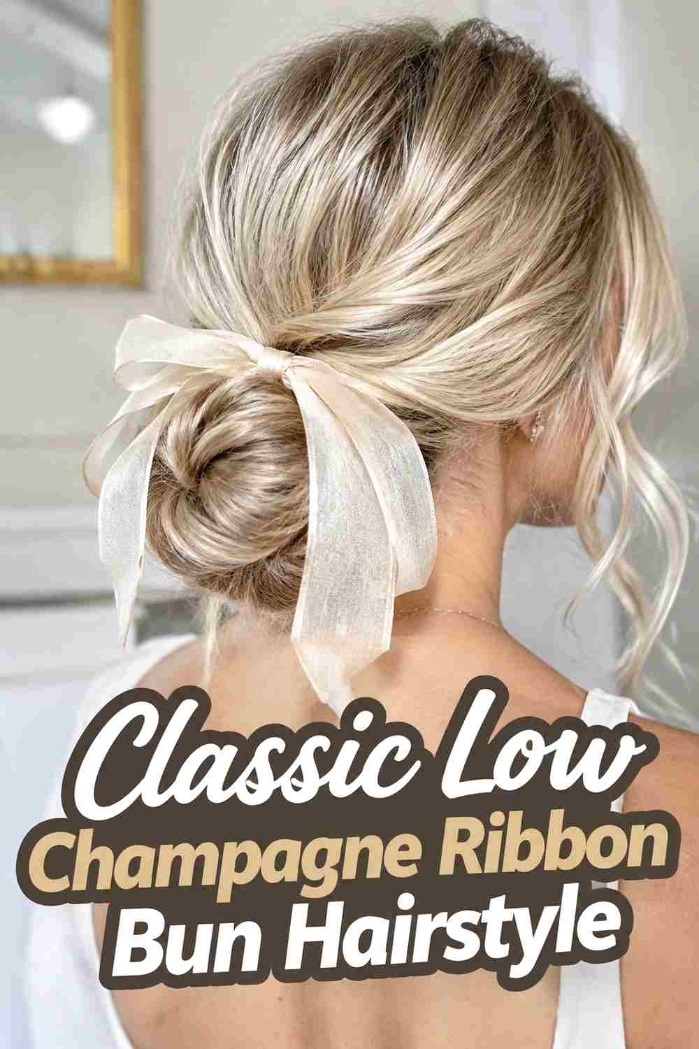 1. Classic Low Champagne Ribbon Bun Hairstyle