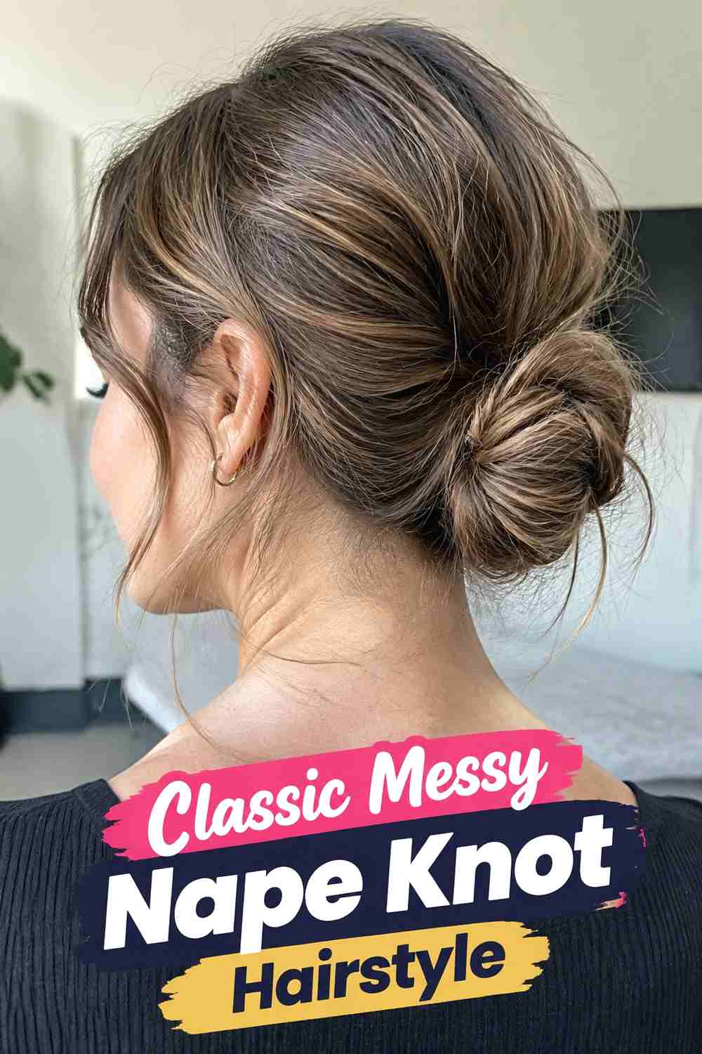 1. Classic Messy Nape Knot Hairstyle