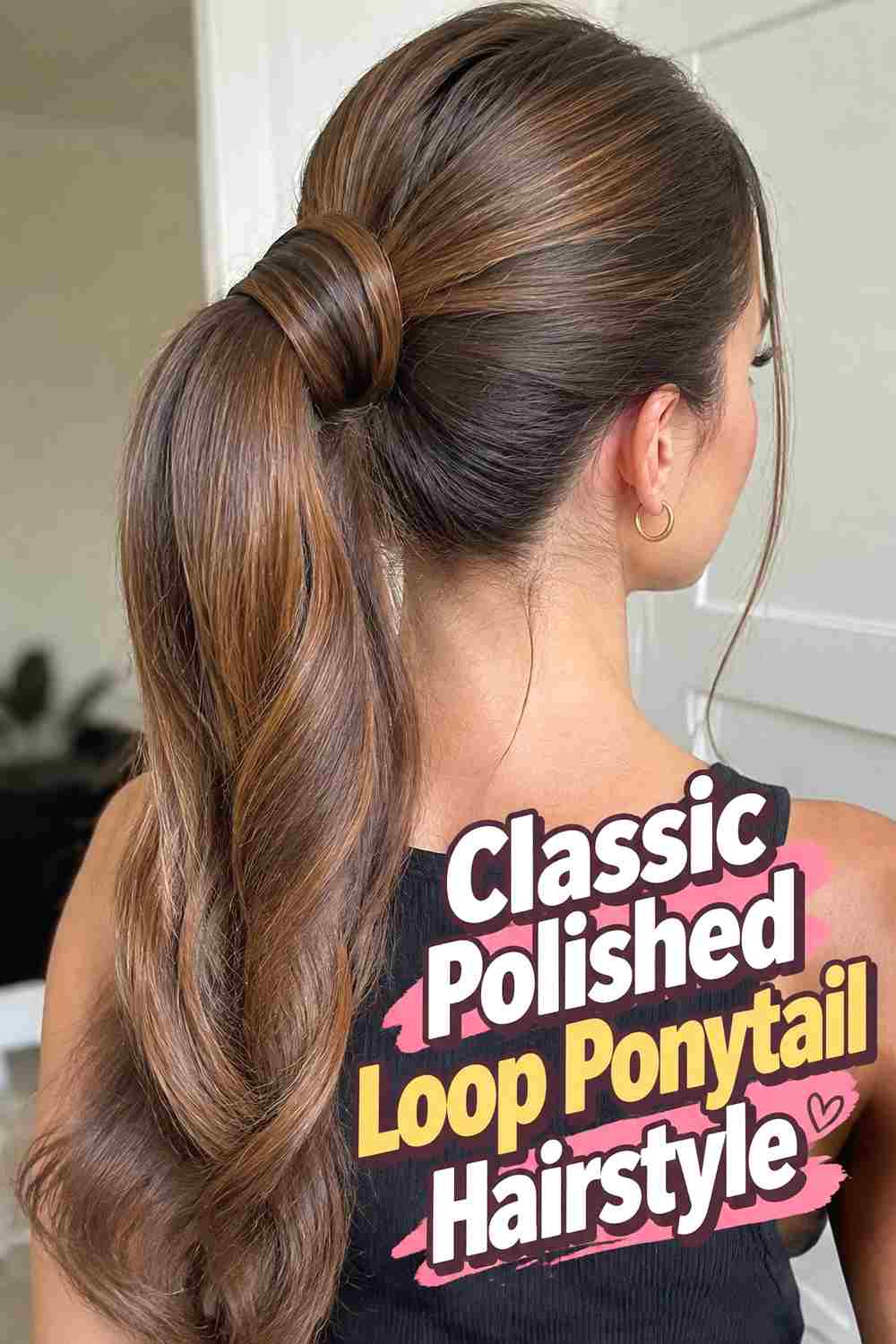 1. Classic Polished Loop Ponytail Hairstyle