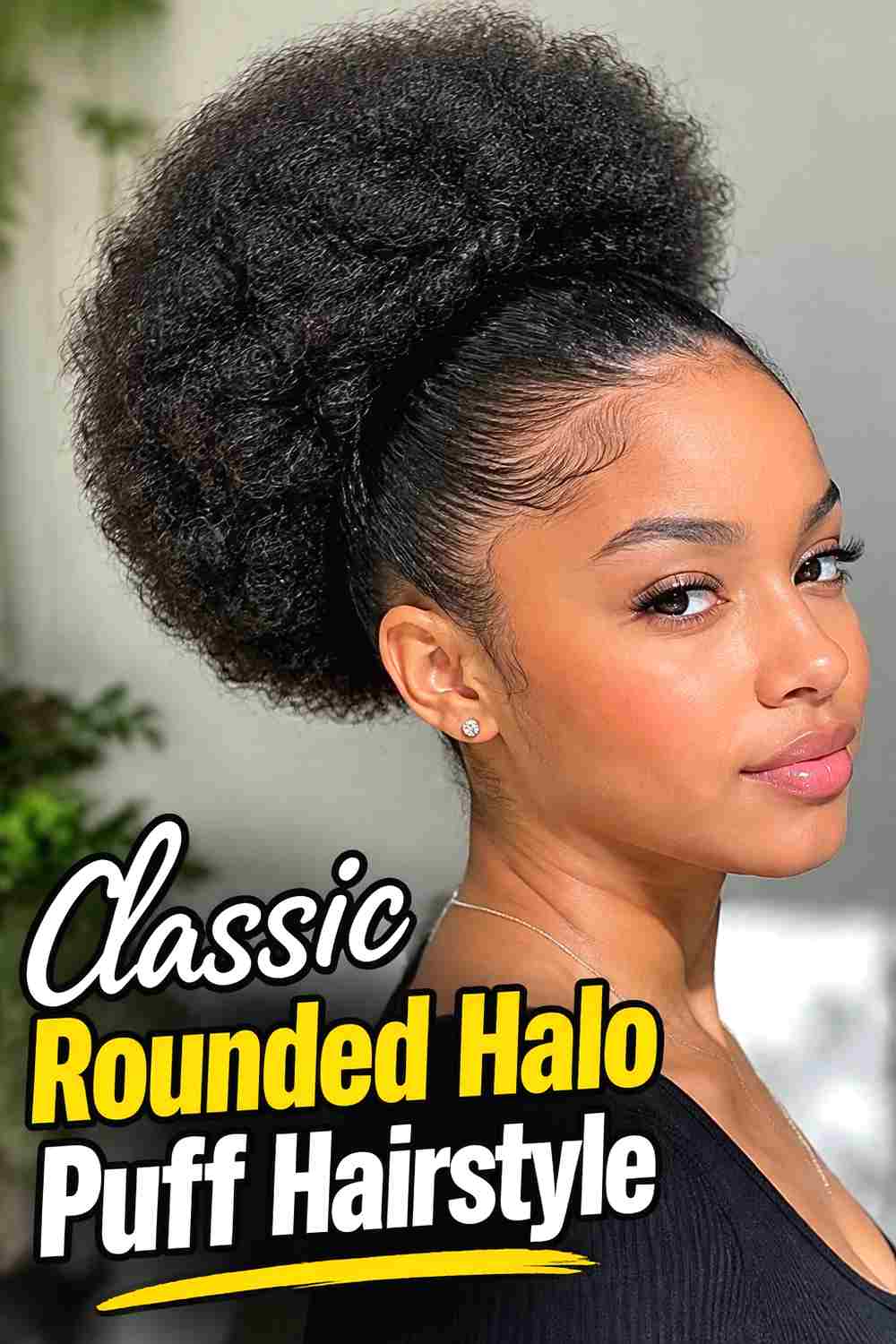 1. Classic Rounded Halo Puff Hairstyle