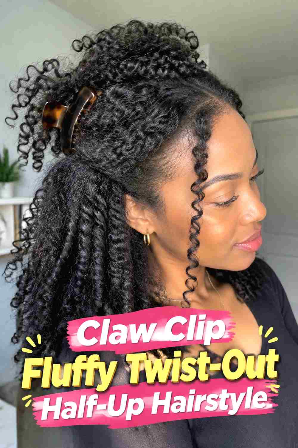 8. Claw Clip Fluffy Twist Out Half Up Hairstyle