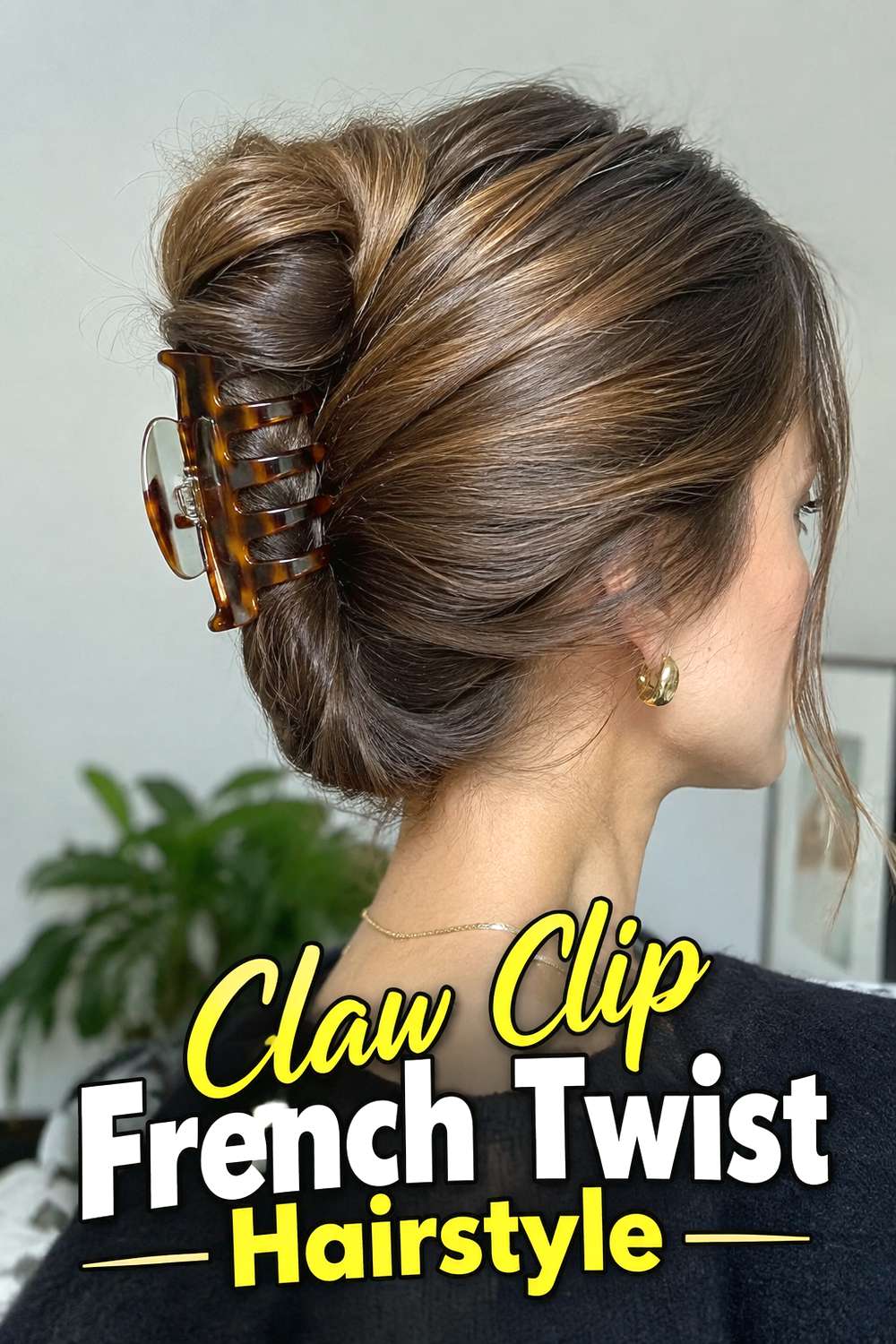 Claw Clip French Twist Hairstyle