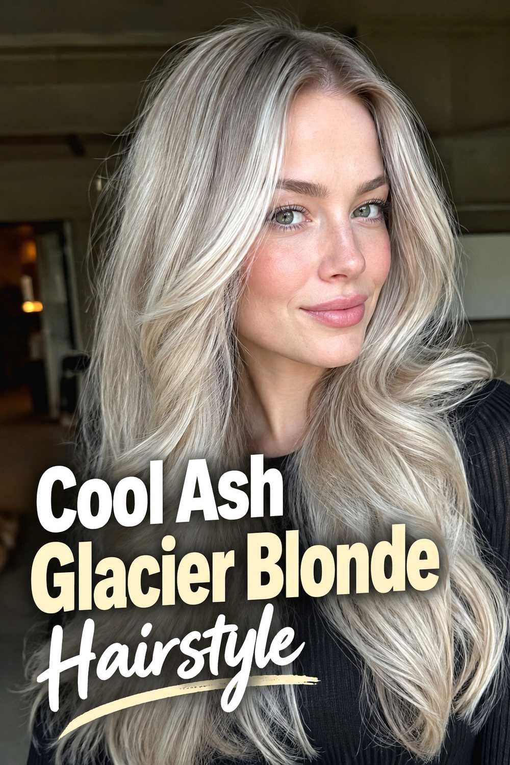 11. Cool Ash Glacier Blonde Hairstyle