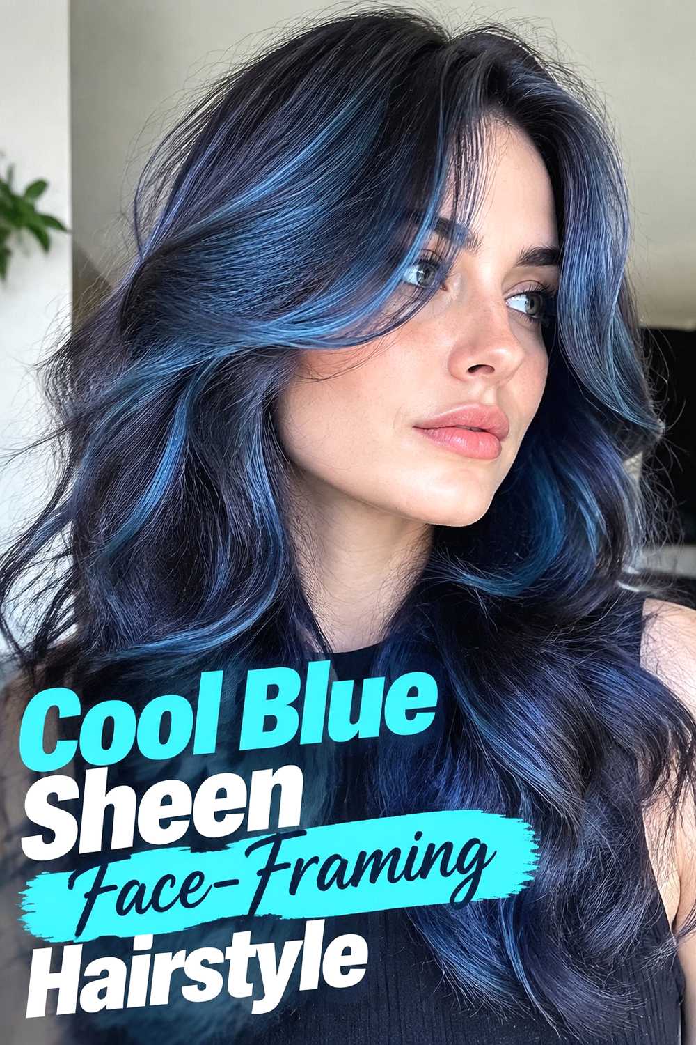 13. Cool Blue Sheen Face Framing Hairstyle