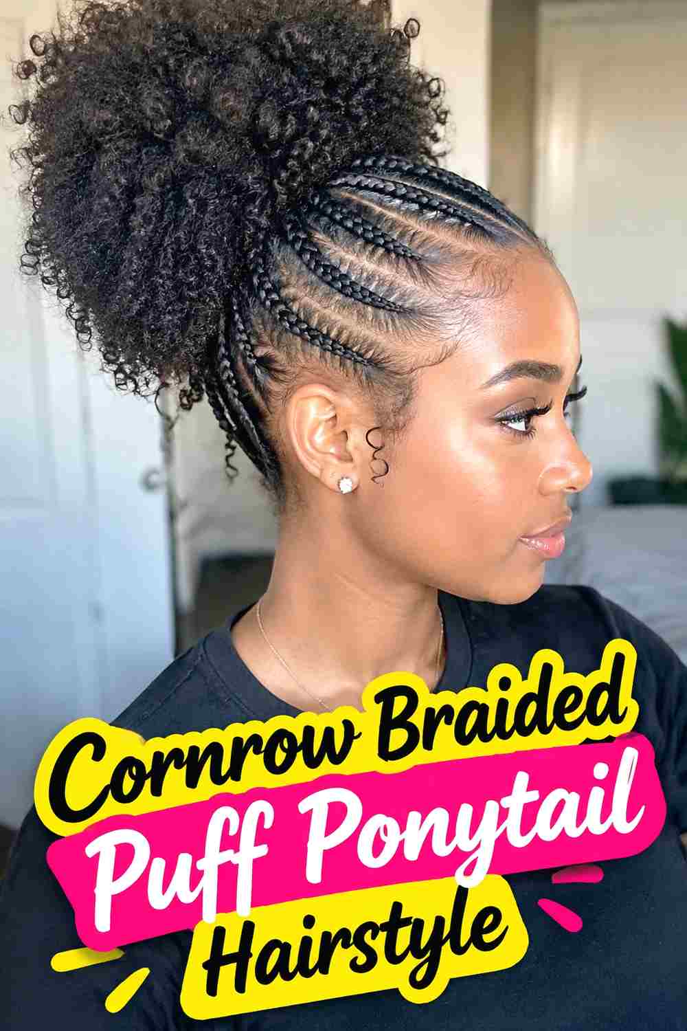 6. Cornrow Braided Puff Ponytail Hairstyle