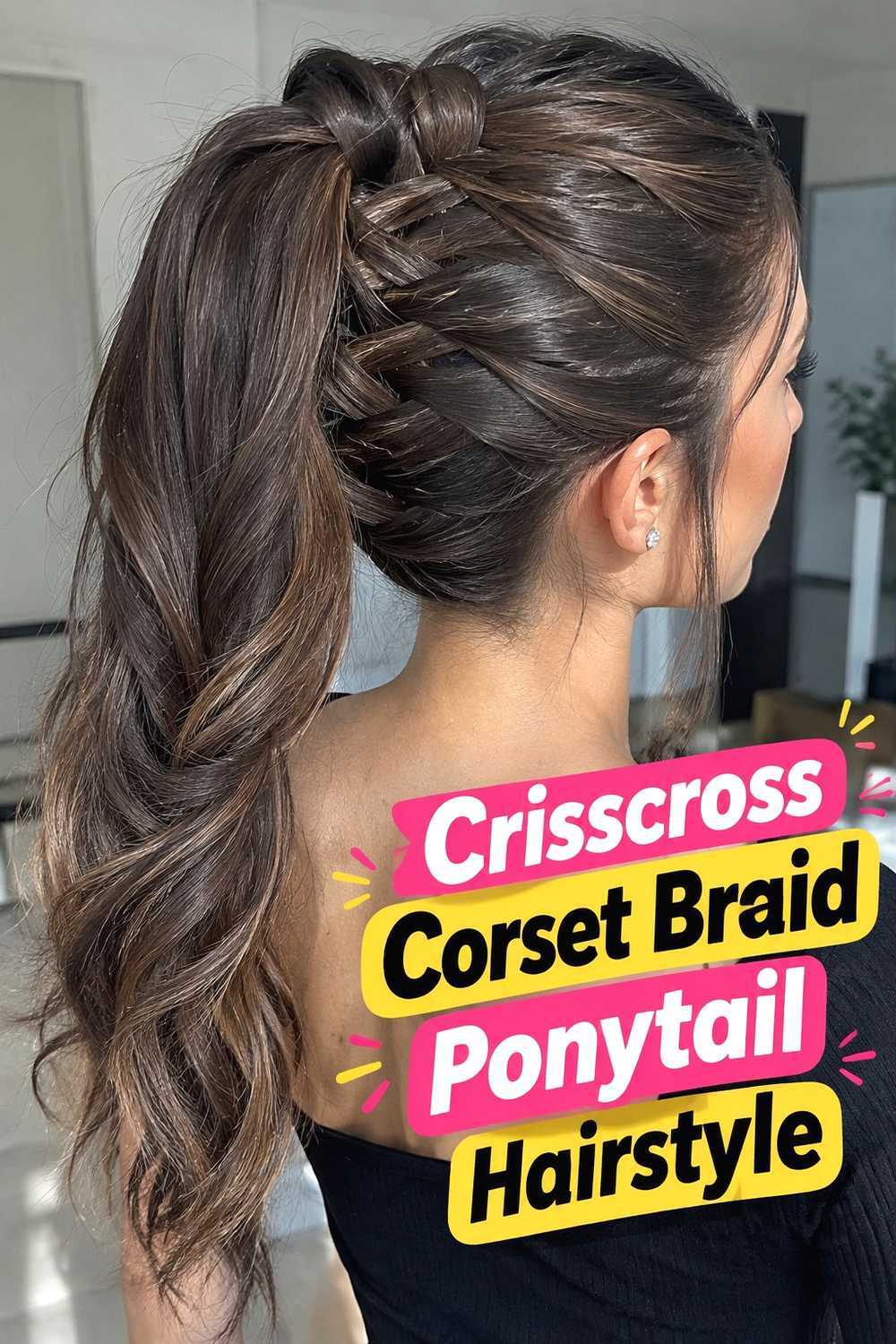 15. Crisscross Corset Braid Ponytail Hairstyle