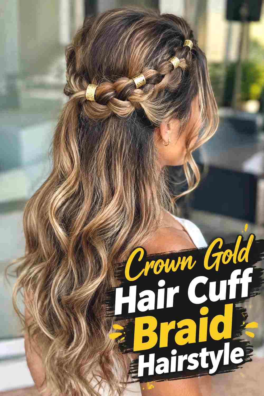 11. Crown Gold Hair Cuff Braid Hairstyle