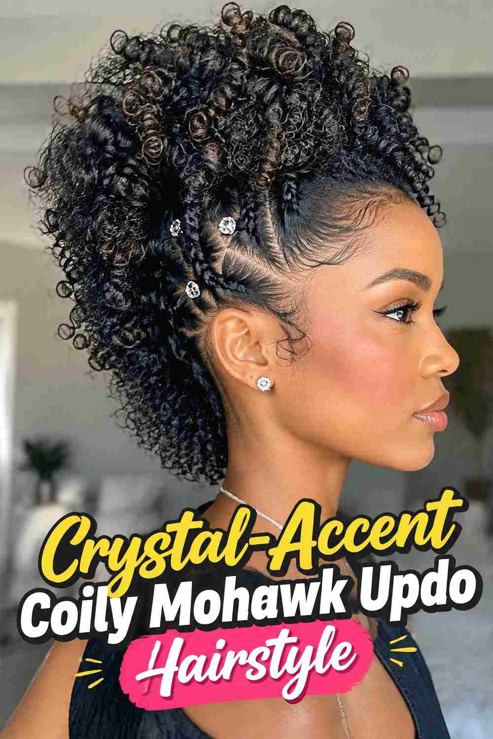 7. Crystal Accent Coily Mohawk Updo Hairstyle