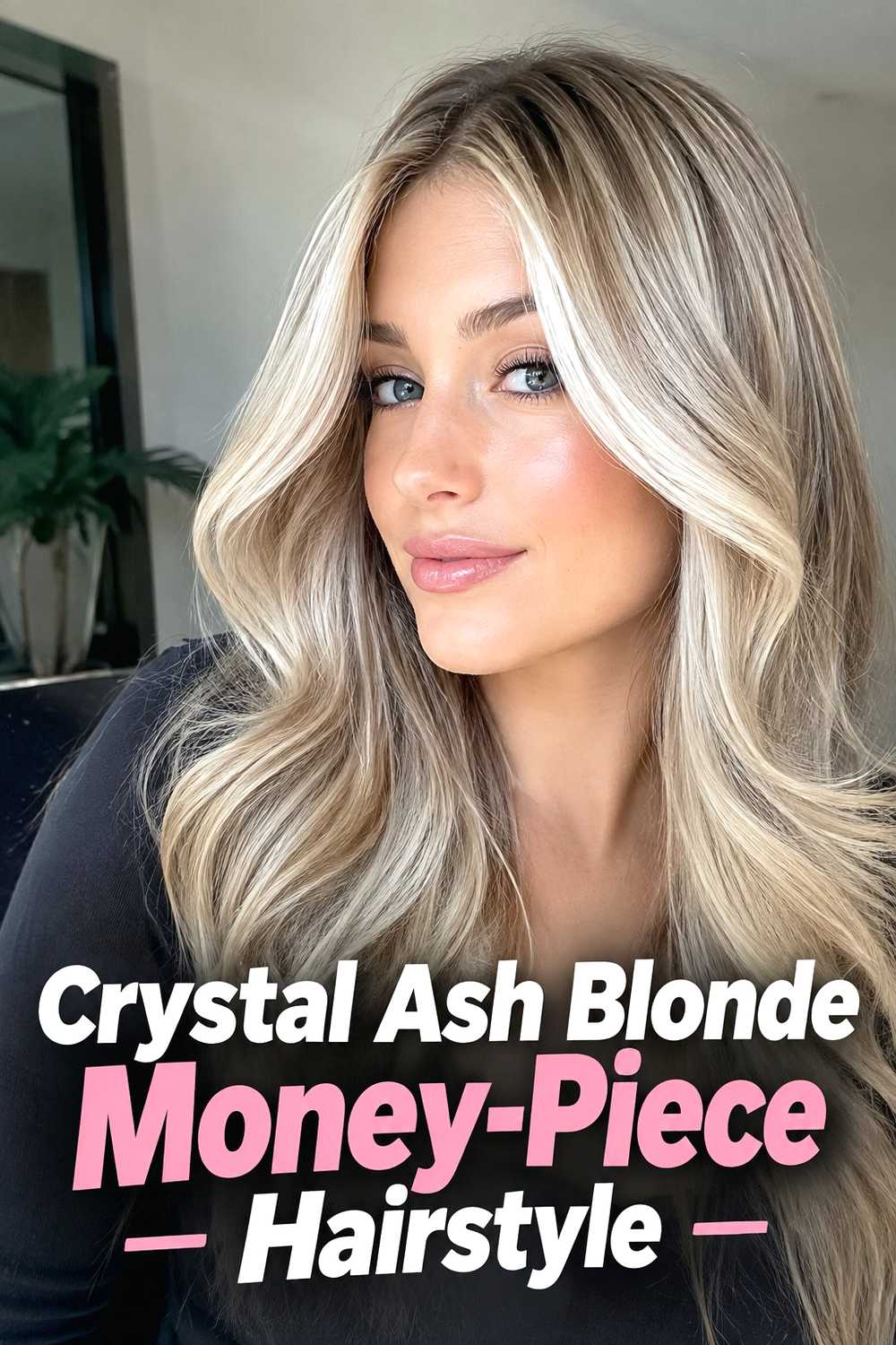 10. Crystal Ash Blonde Money Piece Hairstyle