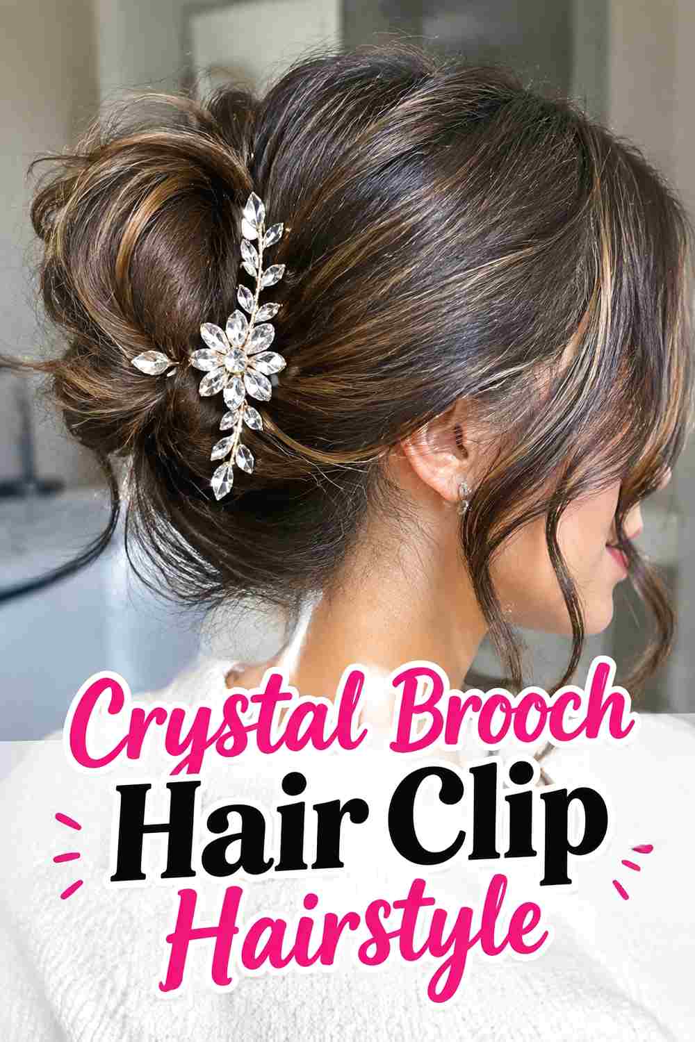 15. Crystal Brooch Hair Clip Hairstyle