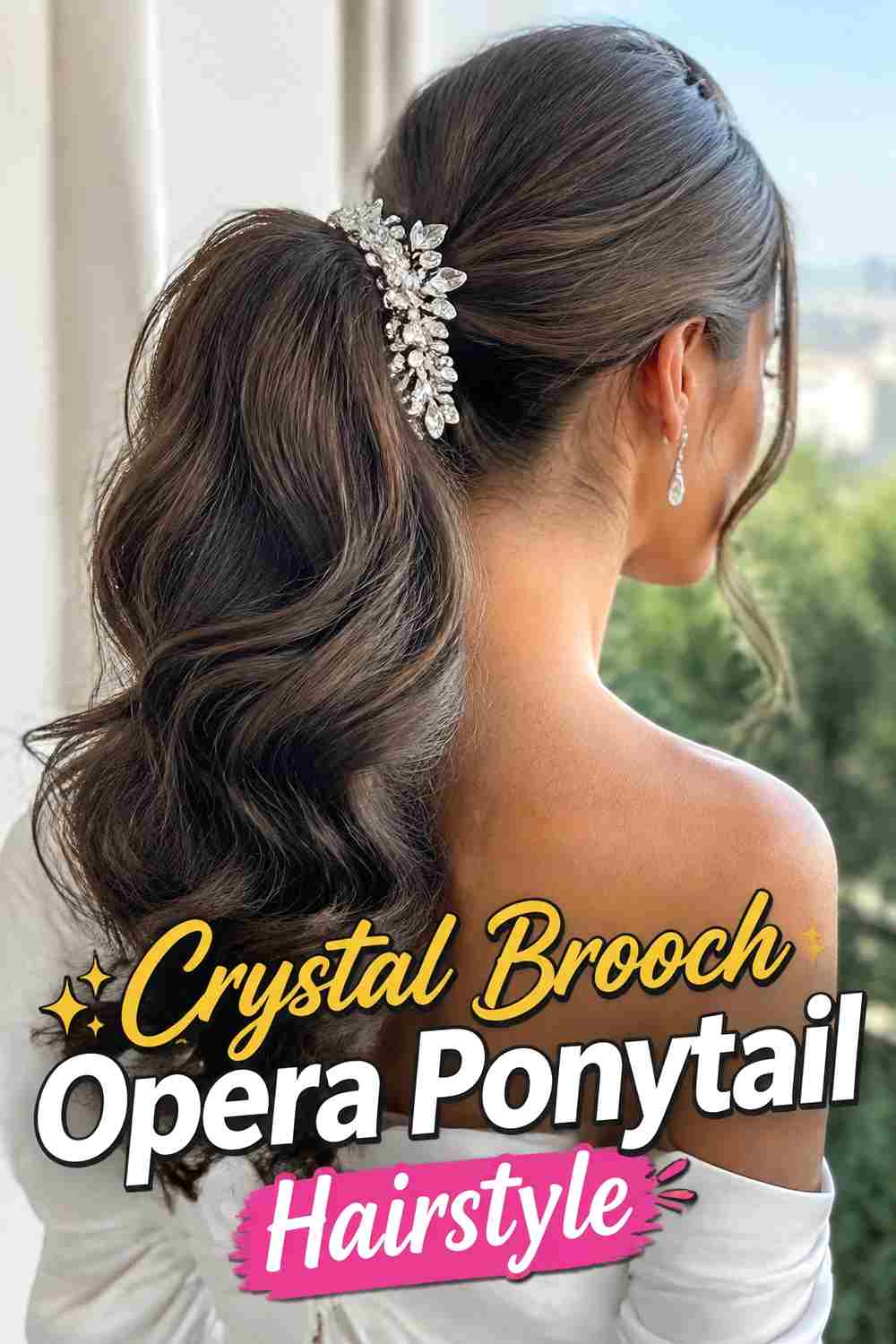 4. Crystal Brooch Opera Ponytail Hairstyle