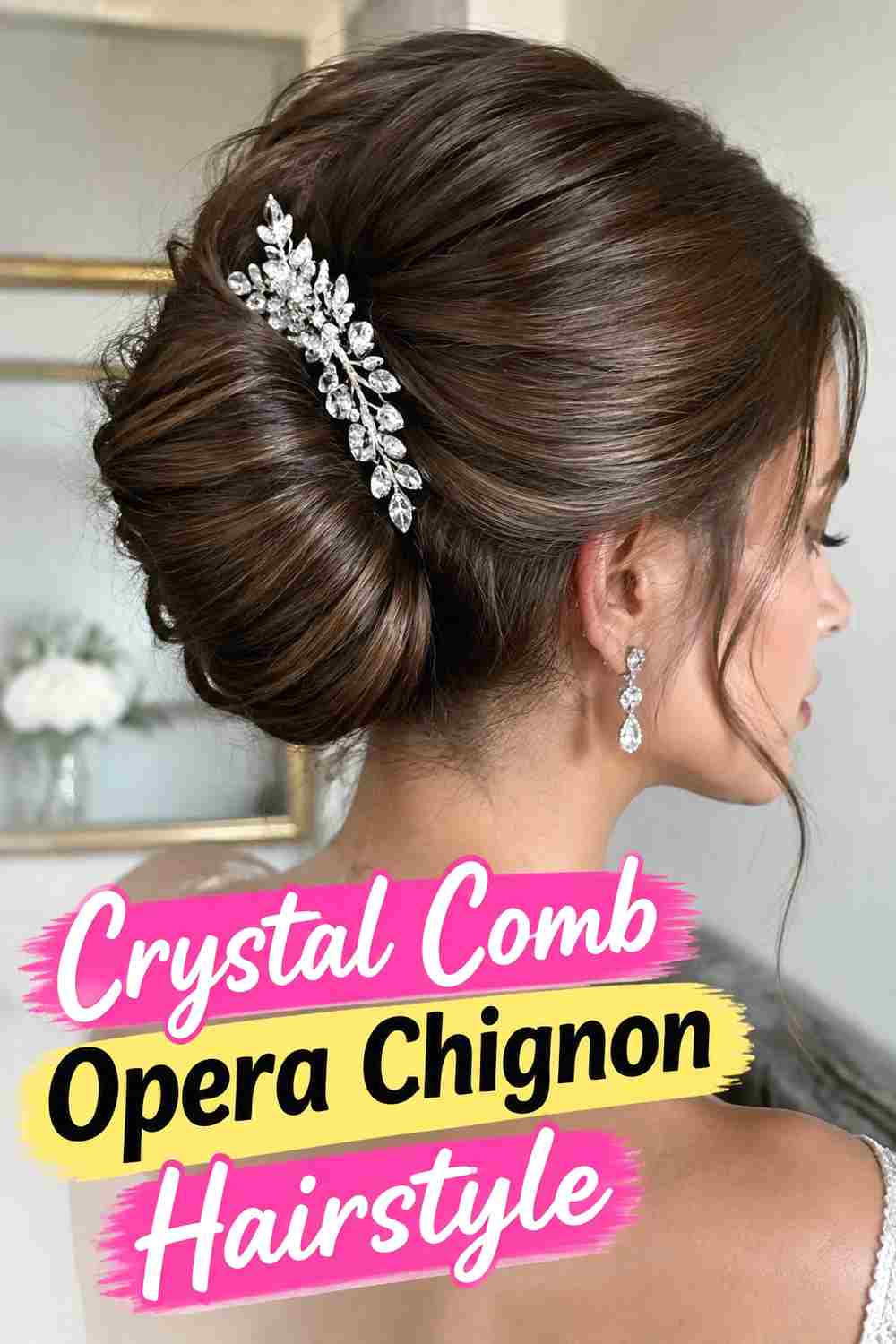 10. Crystal Comb Opera Chignon Hairstyle
