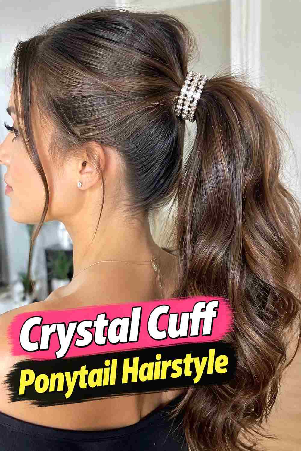 11. Crystal Cuff Ponytail Hairstyle