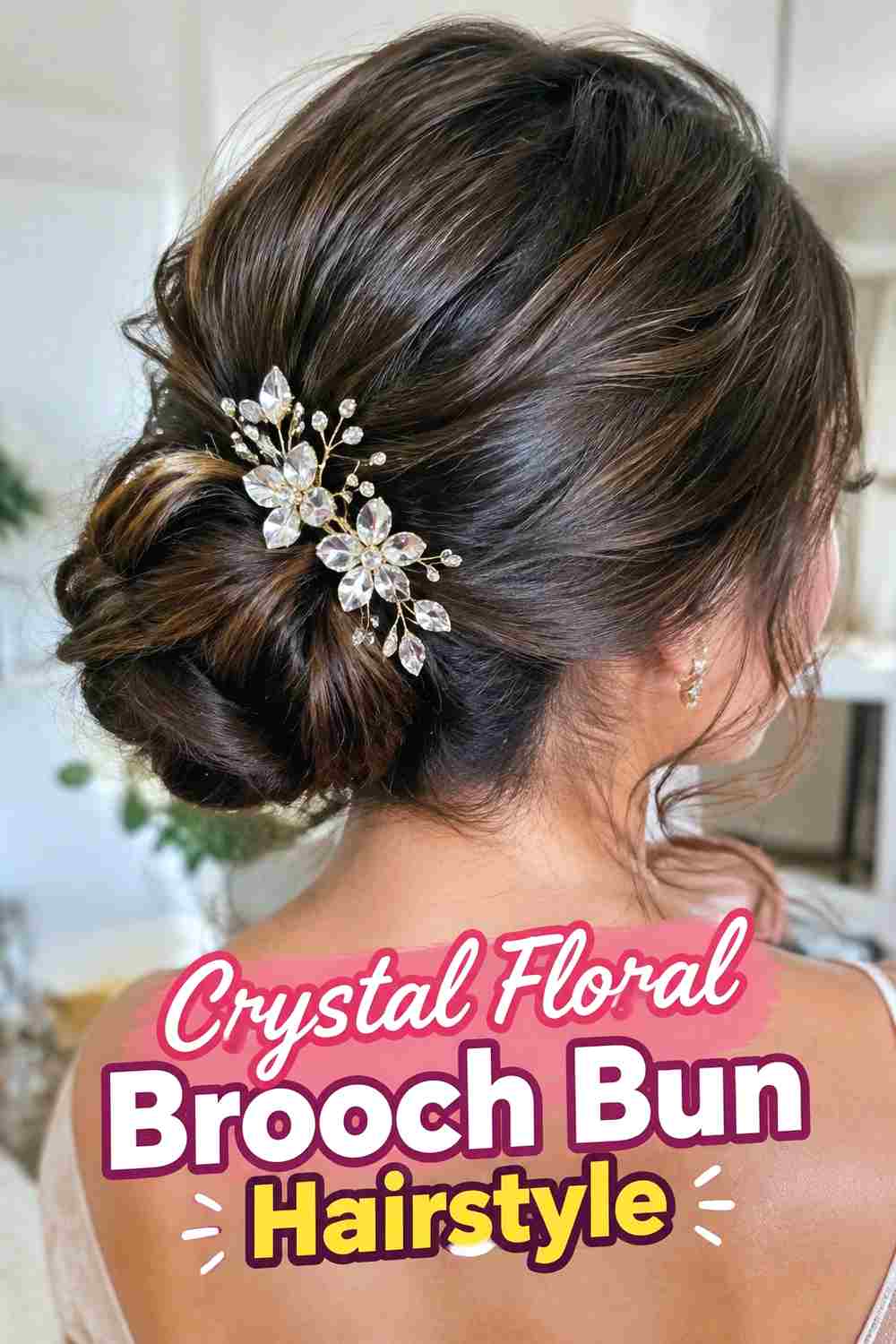 9. Crystal Floral Brooch Bun Hairstyle