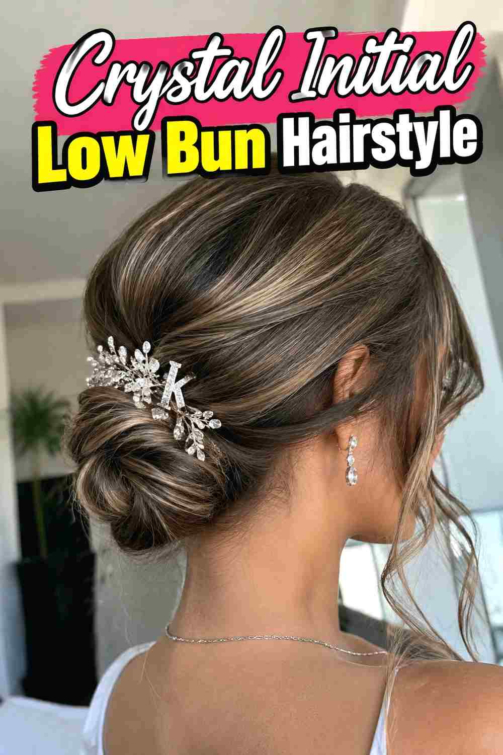 2. Crystal Initial Low Bun Hairstyle