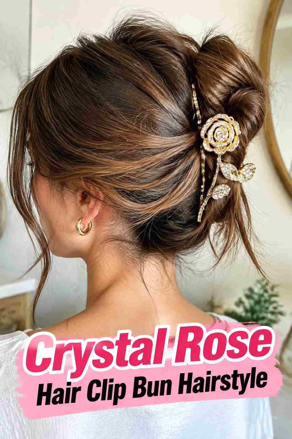 15. Crystal Rose Hair Clip Bun Hairstyle