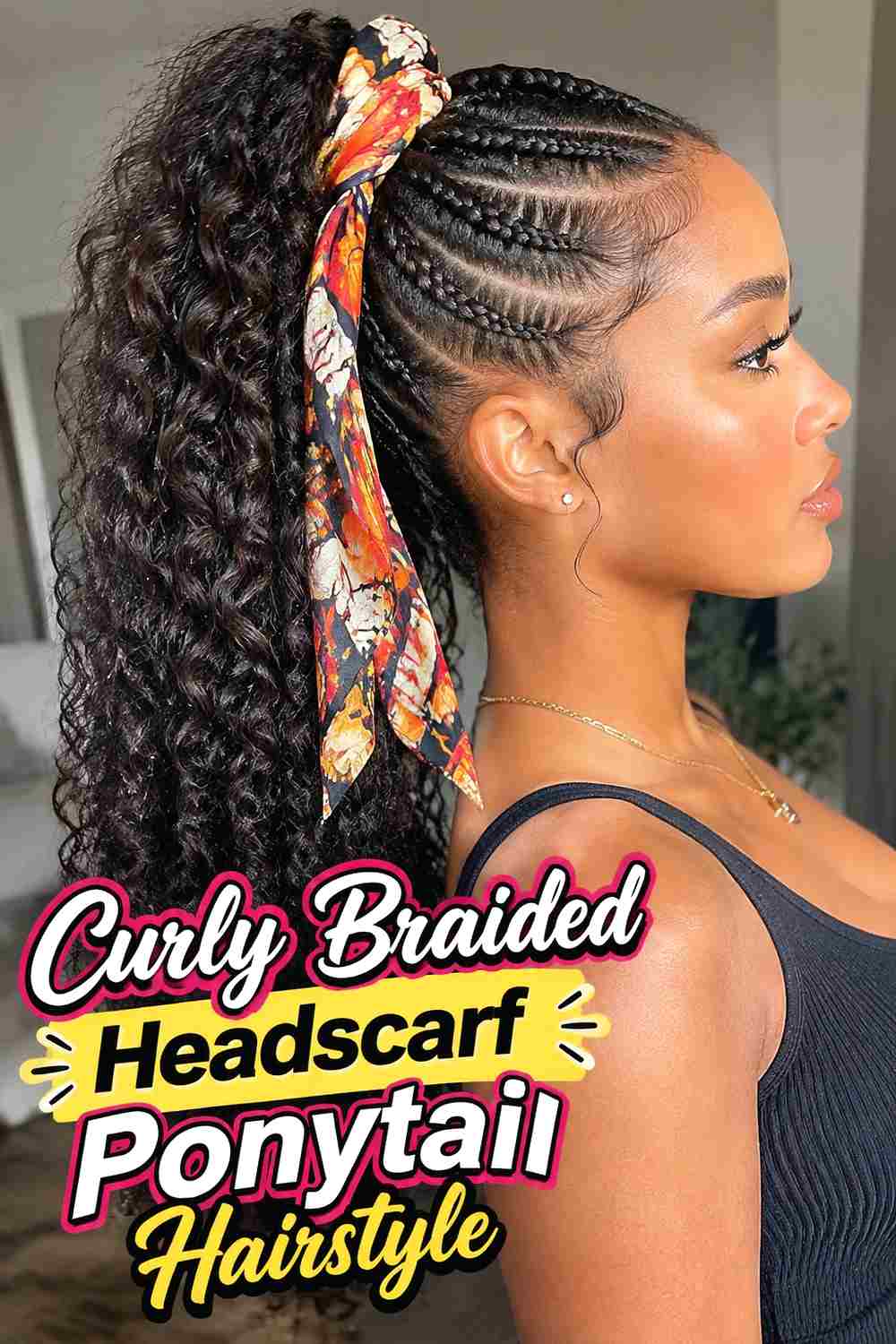 9. Curly Braided Headscarf Ponytail Hairstyle