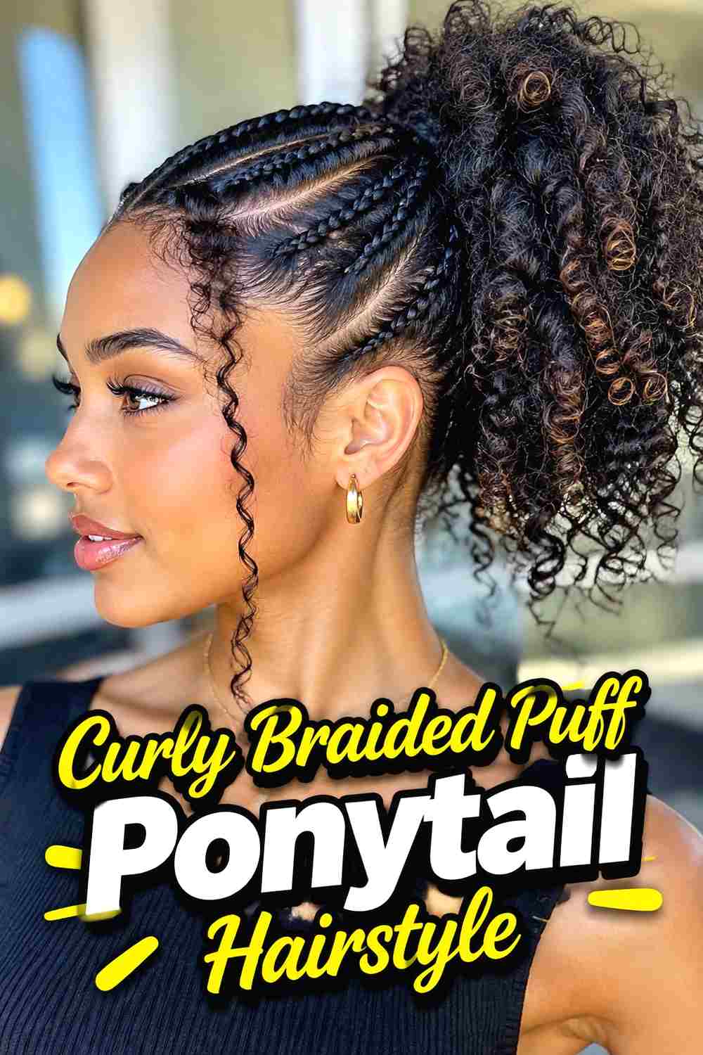 11. Curly Braided Puff Ponytail Hairstyle