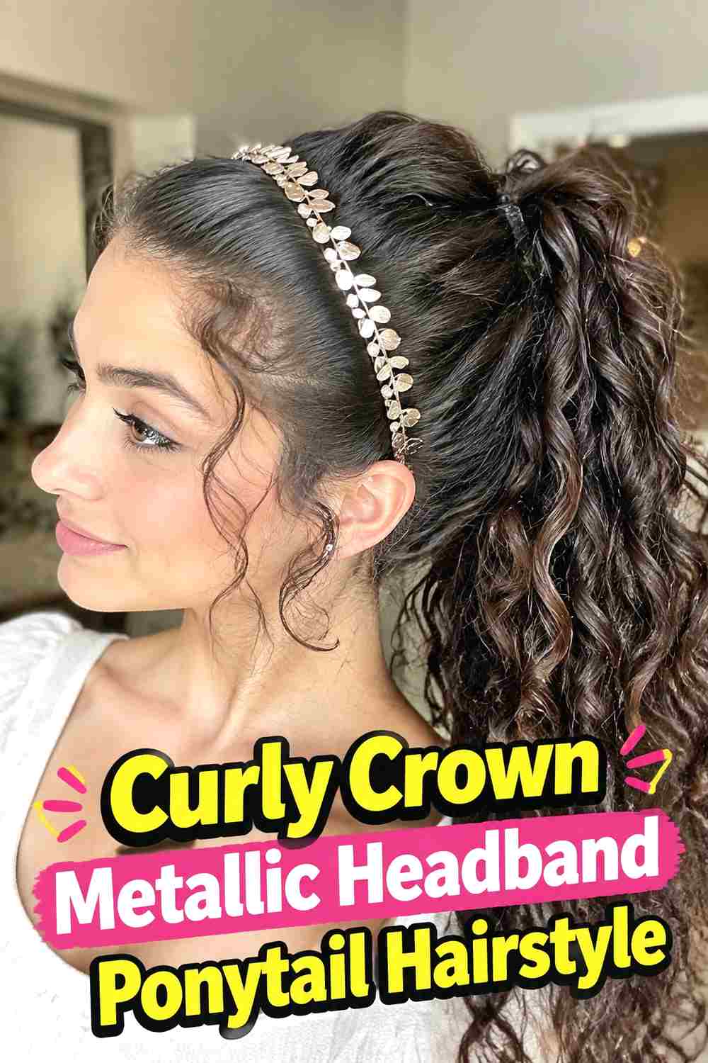 3. Curly Crown Metallic Headband Ponytail Hairstyle