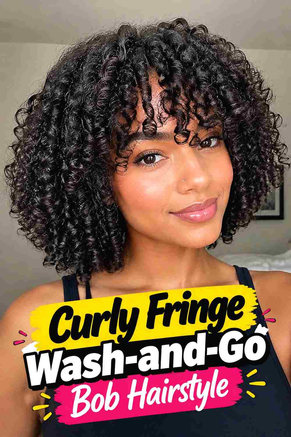 14. Curly Fringe Wash And Go Bob Hairstyle