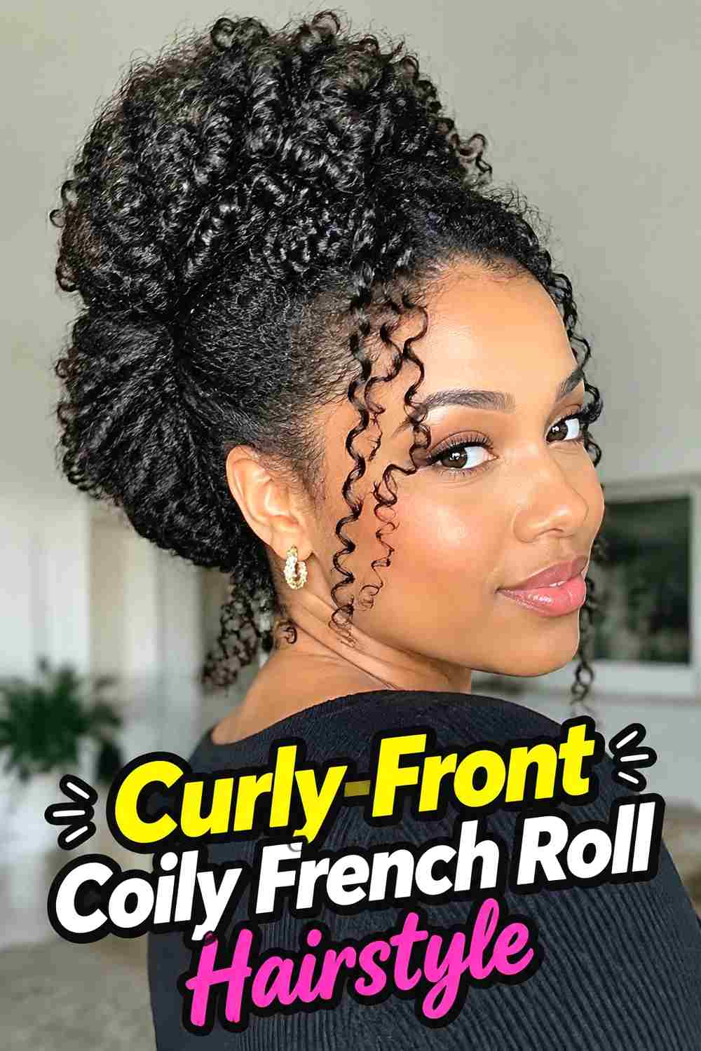 9. Curly Front Coily French Roll Hairstyle