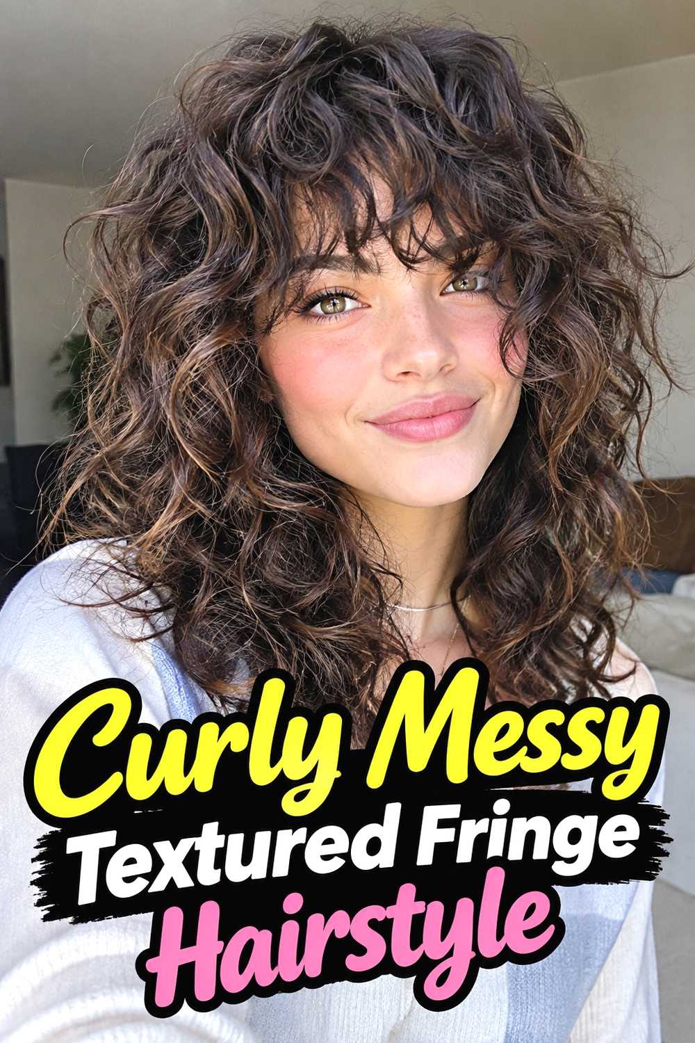 4. Curly Messy Textured Fringe Hairstyle