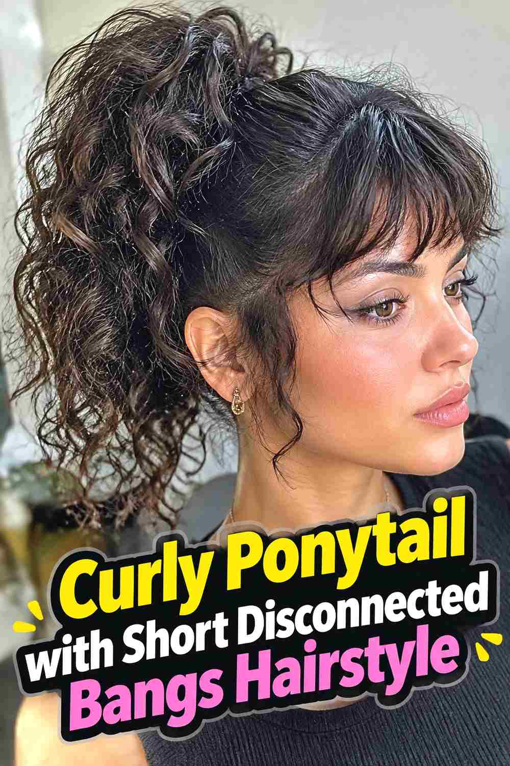 10. Curly Ponytail With Short Disconnected Bangs Hairstyle